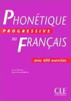 Phonétique Progressive Du Francais B0082RNG9U Book Cover