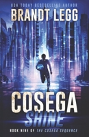 Cosega Shine (The Cosega Sequence) 193507086X Book Cover