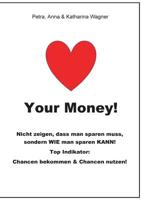 Love your Money! (German Edition) 3734744237 Book Cover