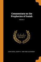 Commentary on the Prophecies of Isaiah; Volume 2 1017457891 Book Cover