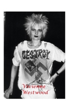 Vivienne Westwood: The Shocking Truth! 144788535X Book Cover