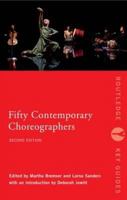 Fifty Contemporary Choreographers 0415380820 Book Cover