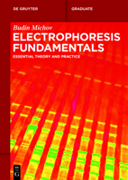 Electrophoresis Fundamentals: Essential Theory and Practice 3110761629 Book Cover