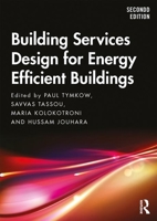 Building Services Design for Energy Efficient Buildings 0815365616 Book Cover