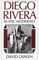 Diego Rivera: As Epic Modernist (World Artists Series) 0816105375 Book Cover