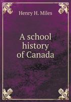 A School History of Canada 1246071223 Book Cover