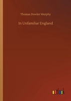 In Unfamiliar England 9356700877 Book Cover