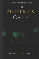 The Serpent's Cane B08VRHQFFC Book Cover