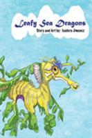 Leafy Sea Dragons 046498825X Book Cover