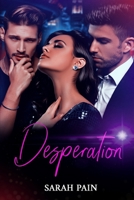 Desperation: An Adventurous Erotica Story B08FKHYMC5 Book Cover