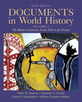 Documents in World History, Volume II: The Modern Centuries (from 1500 to the present) (3rd Edition) 032133258X Book Cover