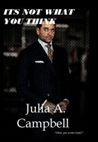 It's Not What You Think 1329045319 Book Cover