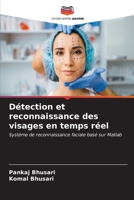 Détection et reconnaissance des visages en temps réel (French Edition) 6206920704 Book Cover