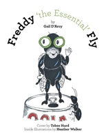 Freddy 'the Essential' Fly B0H1JRPXWW Book Cover