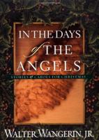 In The Days of The Angels: Stories and Carols for Christmas 157856395X Book Cover