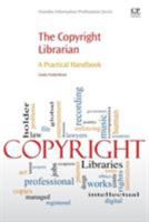The Copyright Librarian: A Practical Handbook 008100172X Book Cover