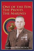 One of the Few, the Proud, the Marines 1434981398 Book Cover