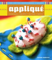 Potter Craft Needlework Library: Applique (Potter Needlework Library) 0307336670 Book Cover
