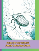 Bugs Are Our BESTIES Adult Coloring Book B0CW6KY4B7 Book Cover