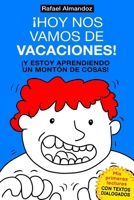 ¡Hoy nos vamos de vacaciones!: La familia se va de vacaciones. En este álbum infantil ilustrado Juan descubrirá que irse de viaje no es tan sencillo como pensaba. (Spanish Edition) B0CVVFYH6H Book Cover