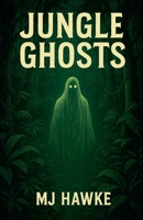 Jungle Ghosts (The Black Files) B0GJWNMD5B Book Cover