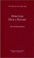 Does God Have a Nature? (Aquinas Lecture 44) 0874621453 Book Cover