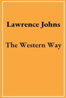 The Western Way 1929096062 Book Cover