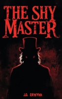 The Shy Master 1967508984 Book Cover