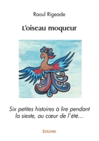 L'oiseau moqueur (French Edition) 2414610875 Book Cover