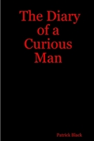 The Diary of a Curious Man 1847284639 Book Cover