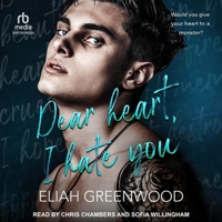 Dear Heart, I Hate You B0CQZPX6PC Book Cover