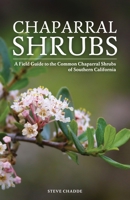 Chaparral Shrubs 1951682513 Book Cover