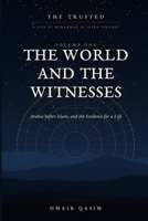 The Trusted: A Life of Muhammad: The World and the Witnesses B0HFKQGR61 Book Cover