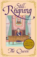 Still Reigning 0715649132 Book Cover