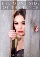 The Gone Side of the Fence 1312461071 Book Cover