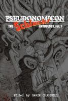 Pseudonomicon: Schlock! Anthology, Volume 1 146799975X Book Cover
