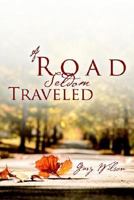 A Road Seldom Traveled 1414106882 Book Cover