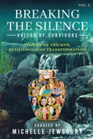 Breaking the Silence: Voices of Survivors Vol. 3 B0FRMQ5HL3 Book Cover