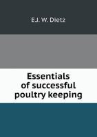 Essentials of Successful Poultry Keeping 551877432X Book Cover