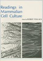 Readings in mammalian cell culture 0879691379 Book Cover