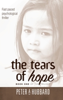 The Tears of Hope: Book One of the Trilogy B0BSYQ5F4V Book Cover