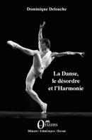 La Danse, le désordre et l'Harmonie (French Edition) B08H6TJWFC Book Cover