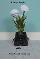 Alicia Vale: I Salute You 1530633761 Book Cover