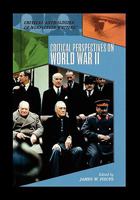 Critical Perspectives on World War II 1435837061 Book Cover
