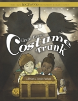 Uncle Ezra's Costume Trunk 1690898623 Book Cover