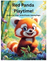 Red Panda Playtime B0F7QM9M9T Book Cover