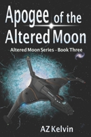 A Confounded Snallygaster Aboard the Altered Moon 0986339563 Book Cover