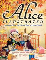 Alice Illustrated: 120 Images from the Classic Tales of Lewis Carroll (Dover Fine Art, History of Art) 0486482049 Book Cover