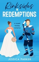 Rinksides & Redemptions: A Sweet Hockey Romance (Hockey Book Club) B0F2JFW5DT Book Cover