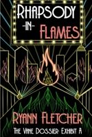 Rhapsody in Flames 1739358511 Book Cover